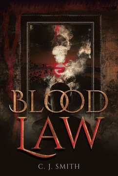 Blood Law - Smith, C. J.