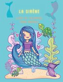 La sirène Livre de coloriage pour enfants