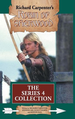 Robin of Sherwood - Carpenter, Richard; Ash, Jennifer; Thorpe, Elliot