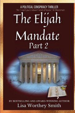 The Elijah Mandate, part 2 - Smith, Lisa Worthey