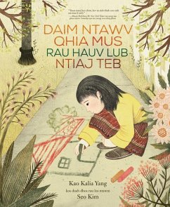 Daim Ntawv Qhia Mus Rau Hauv Lub Ntiaj Teb (a Map Into the World) - Yang, Kao Kalia