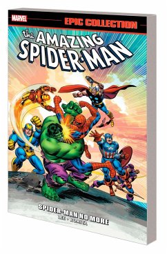 Amazing Spider-Man Epic Collection: Spider-Man No More [New Printing] - Lee, Stan