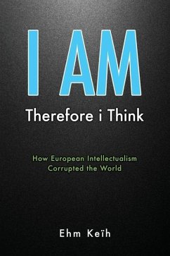 I Am: Therefore i Think - Keïh, Ehm