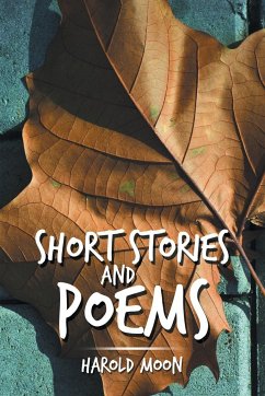 Short Stories and Poems - Moon, Harold
