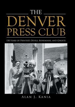 The Denver Press Club - Kania, Alan J.