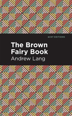 The Brown Fairy Book - Lang, Andrew