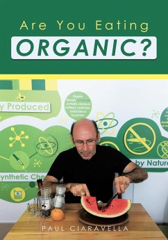 Are You Eating Organic - Ciaravella, Paul