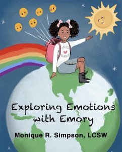 Exploring Emotions with Emory - Simpson Lcsw, Monique R.