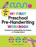 My First Preschool Pre-Handwriting Workbook