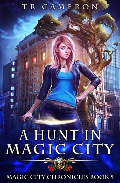 A Hunt in Magic City - Cameron, Tr; Carr, Martha; Anderle, Micheal