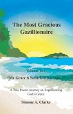 The Most Gracious Gazillionaire Volume 2