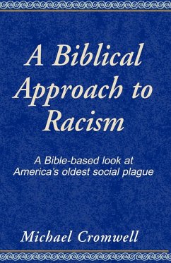 A Biblical Approach to Racism