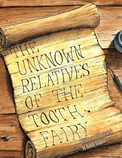 The Unknown Relatives of the Tooth Fairy - English, Randy