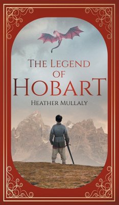 The Legend of Hobart - Mullaly, Heather