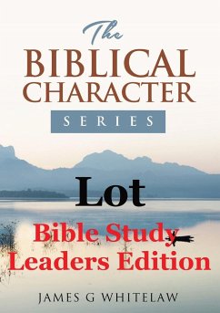 Lot (Bible Study Leaders Edition) - Whitelaw, James G