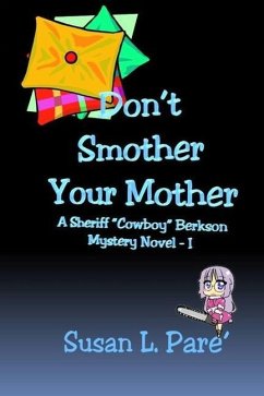 Don't Smother Your Mother - Pare', Susan L.