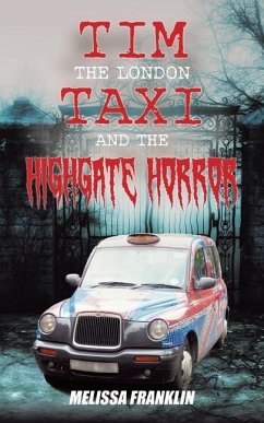 The London Taxi and The Highgate Horror - Franklin, Melissa