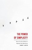 The Power of Simplicity