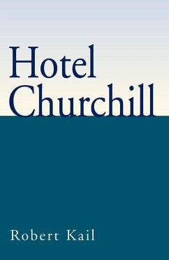 Hotel Churchill - Kail, Robert