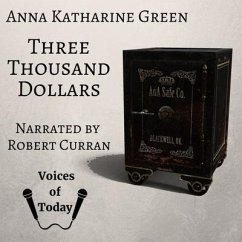 Three Thousand Dollars - Green, Anna Katharine