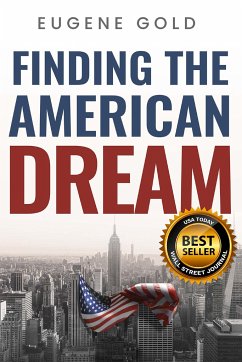 Finding the American Dream - Gold, Eugene