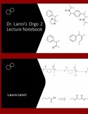 Dr. Lanni's Orgo 2 Lecture Notebook