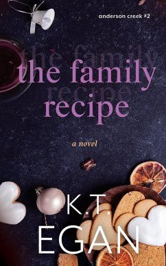 The Family Recipe - Egan, K. T.