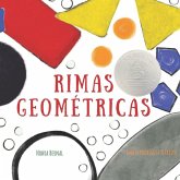 Rimas Geométricas: Figuras geométricas en historias que riman para niños 2-7 años (Serie completa de 4 libros en 1) / Shapes and Rhyming