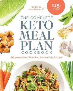 The Complete Keto Meal Plan Cookbook - Devine, Molly