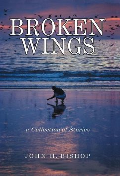 Broken Wings - Bishop, John H.