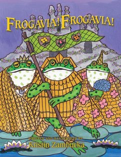 Frogavia! Frogavia! - Zambucka, Kristin