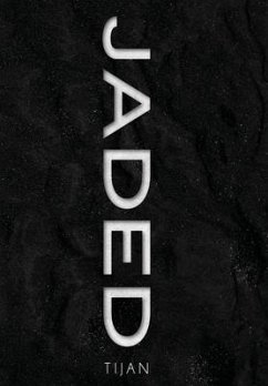 Jaded (Jaded Series Book 1 Hardcover) - Tijan