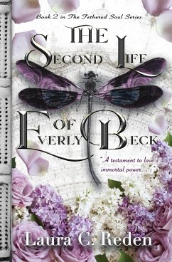 The Second Life of Everly Beck - Reden, Laura C.