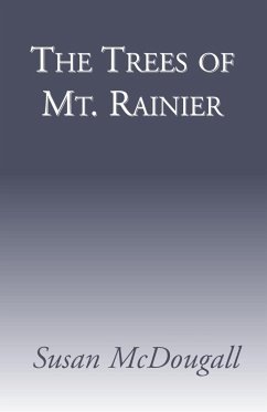 The Trees of Mt. Ranier - McDougall, Susan