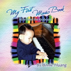 My First Music Book - Huang, Annie