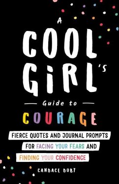 A Cool Girl's Guide to Courage - Doby, Candace