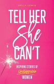 Tell Her She Can't