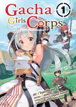 Gacha Girls Corps Vol. 1 (Manga) - Chinkururi