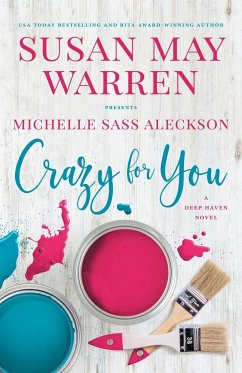 Crazy for You - Warren, Susan May; Aleckson, Michelle Sass