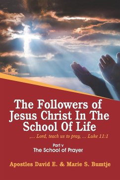 The Followers of Jesus Christ in the School of Life - E., Apostles David; Bumtje, Marie S.