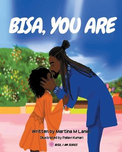 Bisa, You Are - Lanier, Martina M.