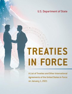 Treaties in Force: A List of Treaties and Other International Agreements of the United States in Force on January 1, 2021 - State Department