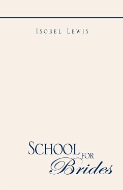 School for Brides - Lewis, Isobel