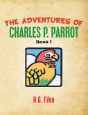 The Adventures of Charles P. Parrot