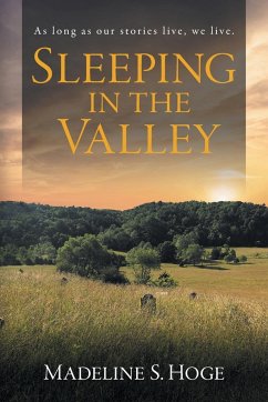 Sleeping In the Valley - Hoge, Madeline S