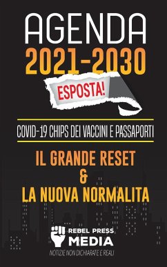 Agenda 2021-2030 Esposta! - Rebel Press Media
