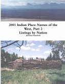 2001 INDIAN PLACE NAMES OF THE WEST, Part 2