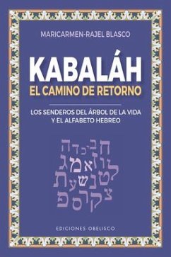 Kabaláh - El Camino del Retorno - Rajel Blasco, Maricarmen