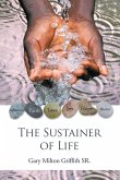 The Sustainer of Life The Sustainer of Life