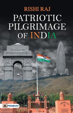Patriotic Pilgrimage of India - Raj, Rishi